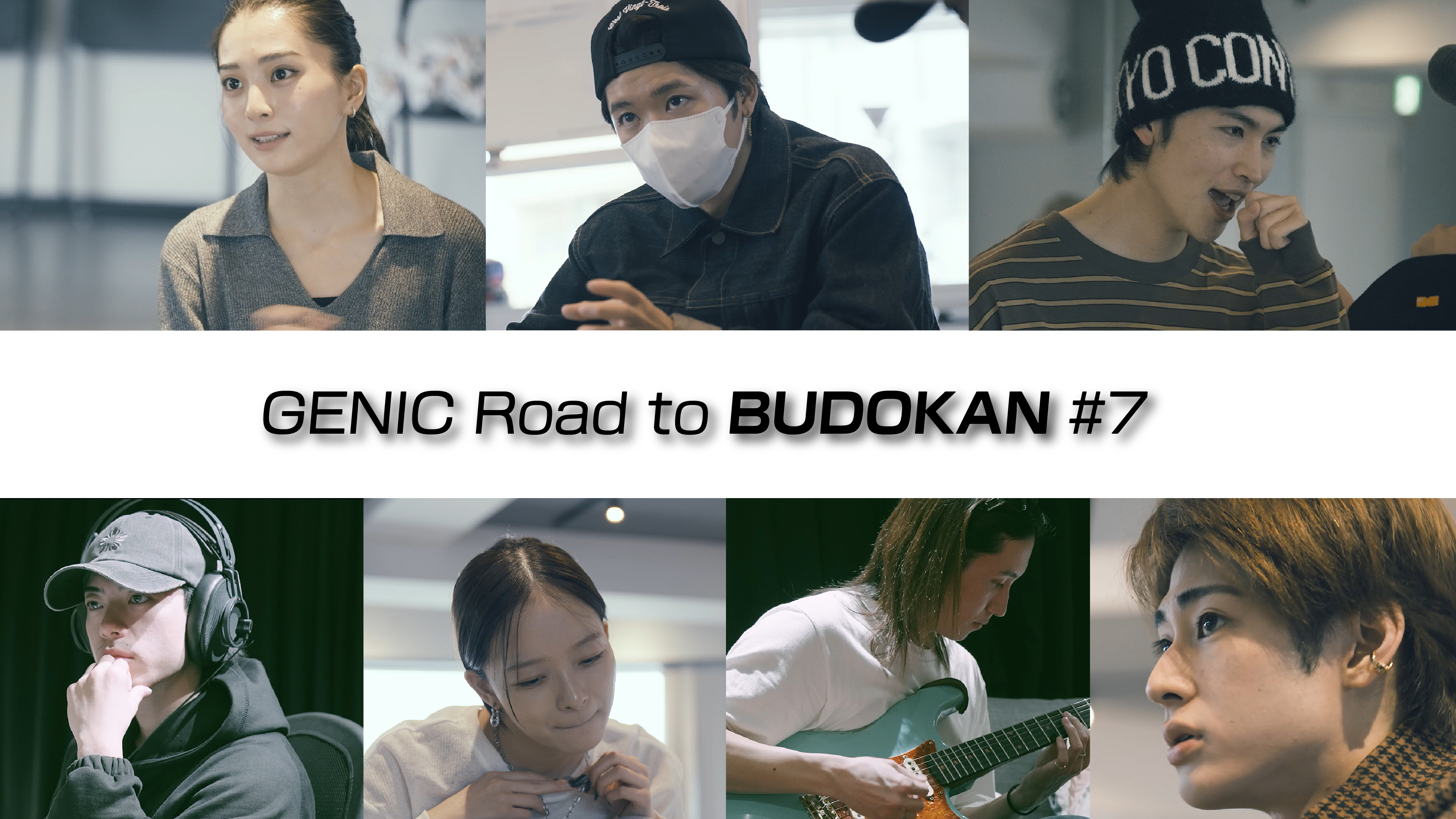 GENIC Road to BUDOKAN #7